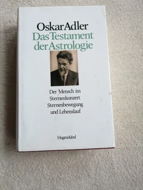 Oskar Adler - Das Testament der Astrologie, Band 4