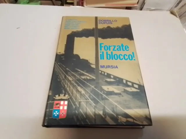 DUPUIS -FORZATE IL BLOCCO - MURSIA - 1975, 26f24