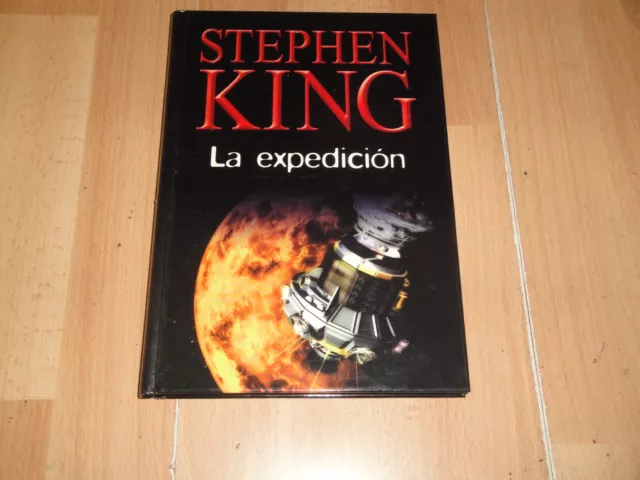La Expedicion De Stephen King Libro Edicion Del Año 2003 De Rba En Buen Estado