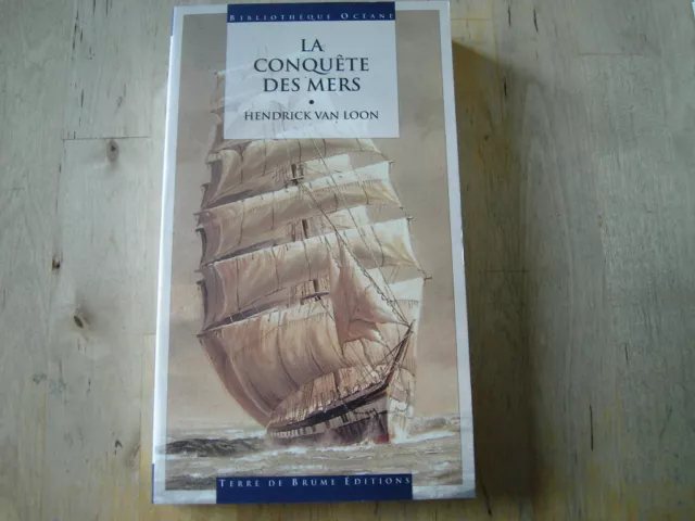 la conquete des mers (histoire de la navigation) - hendrick van loon