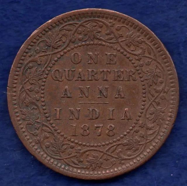 India Victoria 1878 Quarter Anna, High Grade (Ref. c9927)