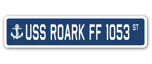 USS ROARK FF 1053 Street Sign us navy ship veteran sailor gift