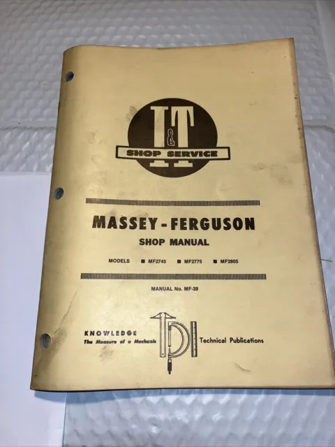 I&T SHOP MANUAL MF-39 Massey-Ferguson MF2745 MF2775 MF2805 - FREE ...