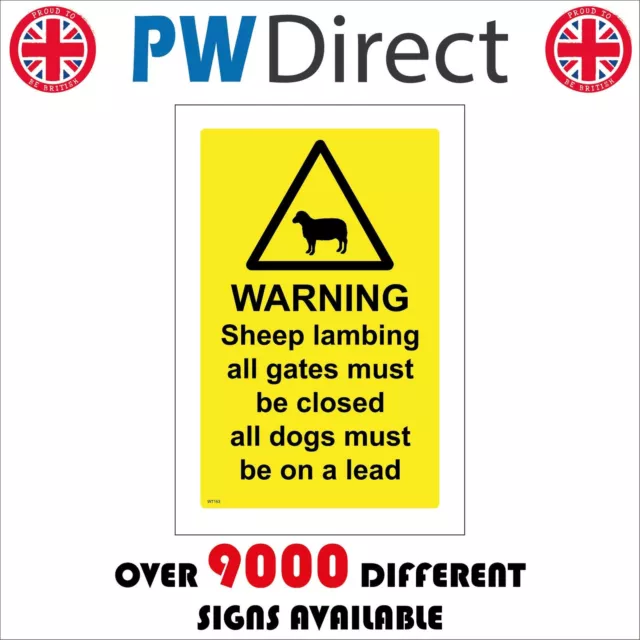 Wt153 Warning Sheep Lambing All Gates Closed Dogs Lead Sign Walkers Animals