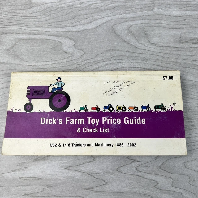 DICK’S FARM TOY Price Guide and Check List 1886 2002 Vol 1 Issue 14