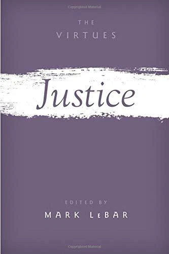 JUSTICE (THE VIRTUES) By Mark Lebar *Excellent Condition*