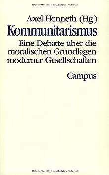 Kommunitarismus - Eine Debatte über die moralisch... | Buch | Zustand akzeptabel