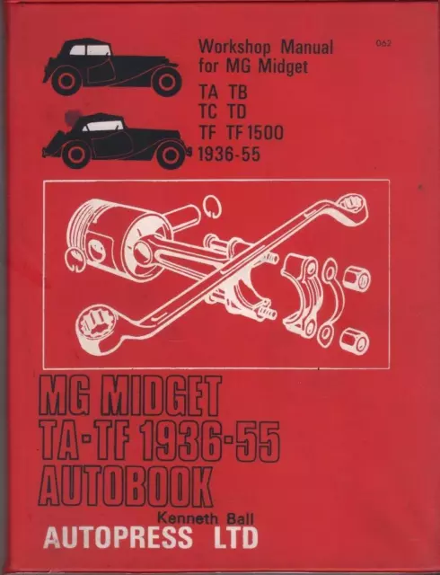 Mg Midget Ta,Tb,Tc,Td,Tf,Tf 1500 Series,Autobooks Workshop Manual 1936-1955