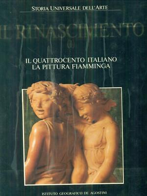 Il Rinascimento. I  Aa.vv. De Agostini 1989 Storia Universale Dell'arte