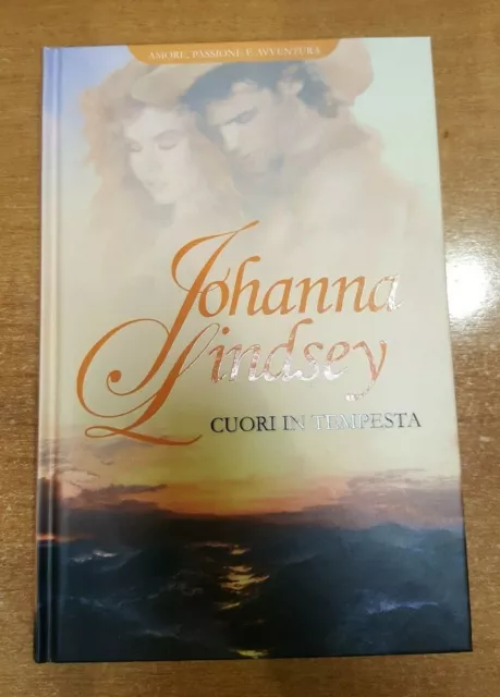 Libro " CUORI IN TEMPESTA - Johanna Lindsey"