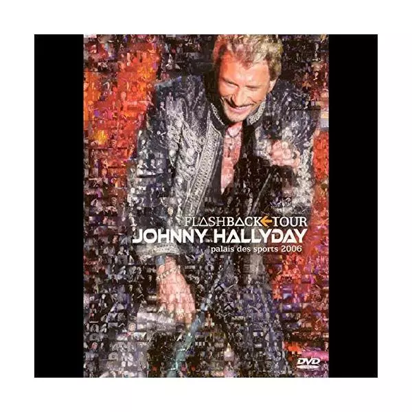 DVD Flashback Tour 2006 - Johnny Hallyday,Pascal Duchène - Johnny Hallyday