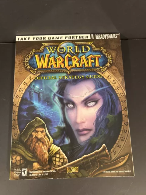 World of Warcraft : Official Strategy Guide Blizzard Entertainment WoW