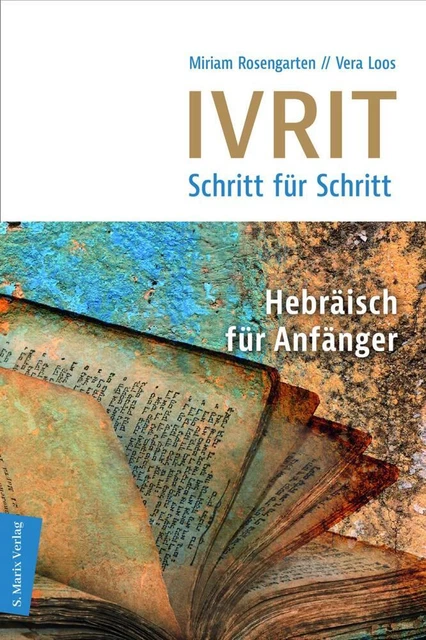 Ivrit - Schritt für Schritt - Miriam Rosengarten / Vera Loos - 9783865390394