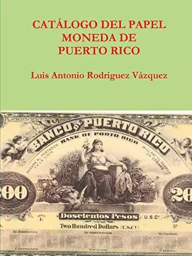 Catalogo Del Papel Moneda De Puerto Rico Vida, pasion y muerte a orillas del ...