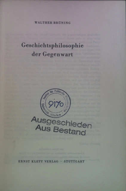 Geschichtsphilosophie der Gegenwart Brüning, Walther: