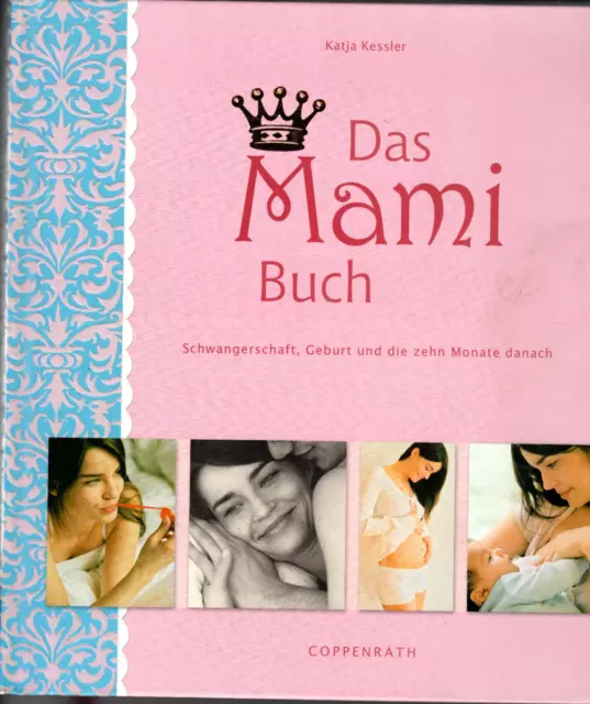 Katja Kessler Das Mami Buch