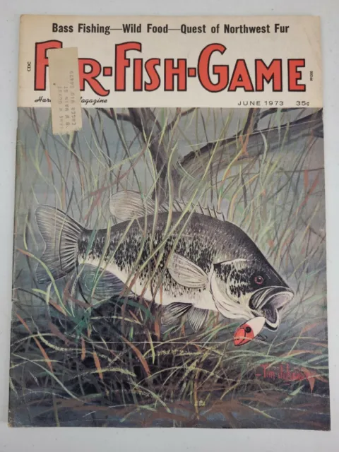 Fur Fish Game Magazine June 1973 Bass Fishing Wild Food Quest For Northwest Fur