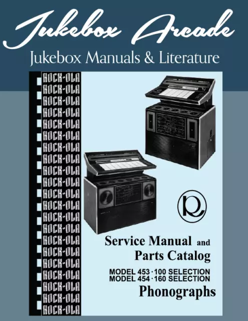 Rock Ola 453 - 100 Selections and 454 - 160 Selection Service Manual & Parts