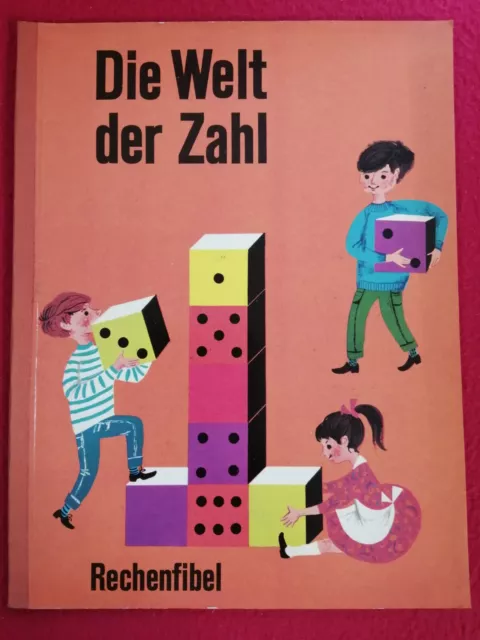 Die Welt der Zahl, Rechenfibel von Dr. Wilhelm Oehl