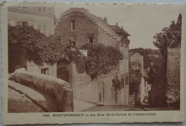 MONTMORENCY 95 cpa la rue de la Grille et l'Institution Bon Etat 1927