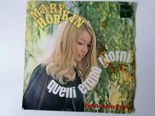 MARY HOPKIN  "QUELLI ERANO GIORNI / TUR,TURN, URN" APPLE PRODUCER Mc CARTNEY