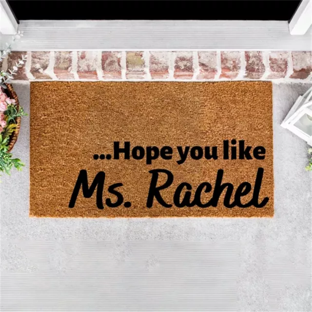 """Hopes You Like Ms Rachel"" Alfombrilla de puerta regalo para calefacción de casas Puerta delantera Porche Alfombra de puerta"