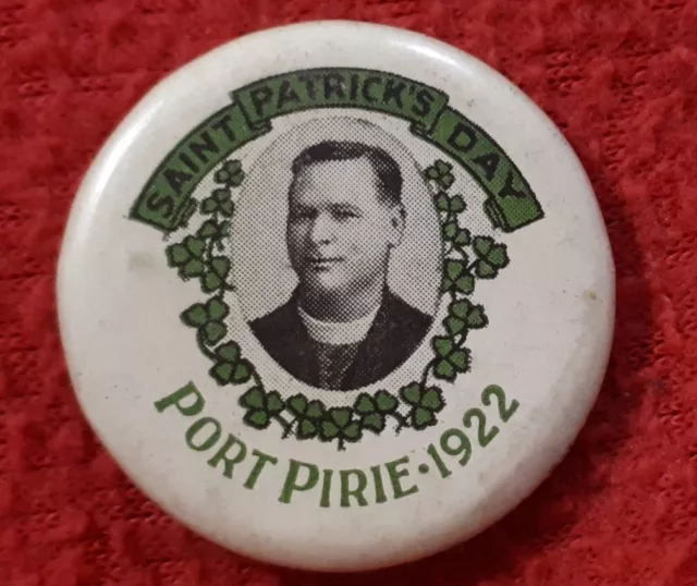 ST PATRICK'S DAY PORT PIRIE 1922 Button Badge