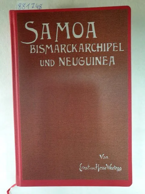 Samoa, Bismarckarchipel und Neuguinea - Drei deutsche Kolonien in der Südsee : F