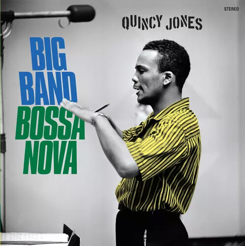 Quincy Jones - Big Band Bossa Nova [180-Gram Colored Vinyl With Bonus Tracks] [N