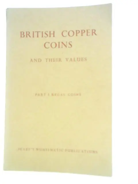 British Copper Coins And Their Values (H A, Seaby, Edited By - 1963) (ID:43059)