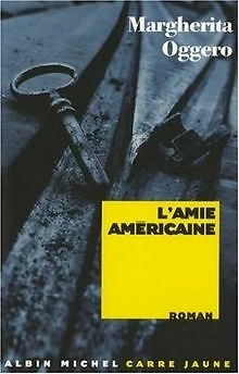 L'Amie américaine von Oggero, Margherita | Buch | Zustand gut
