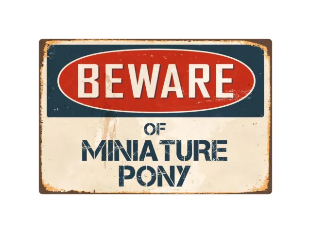 Beware Of Miniature Pony 8" x 12" Vintage Aluminum Retro Metal Sign VS280