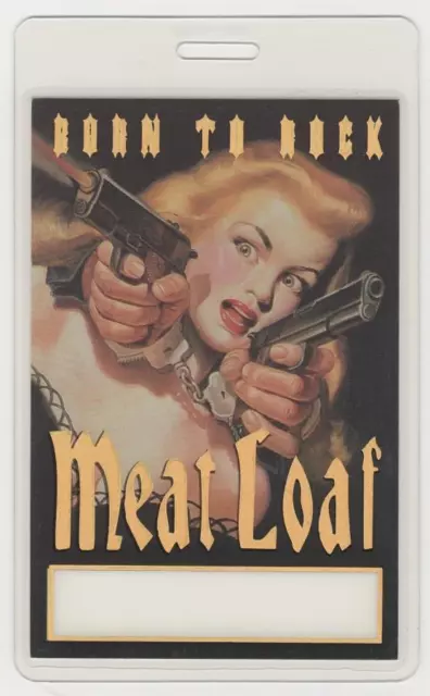 Meat Loaf Born To Rock Tour. Laminate Backstage Pass. PERRI
