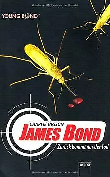 James Bond - Zurück kommt nur der Tod von Higson, Charlie | Buch | Zustand gut