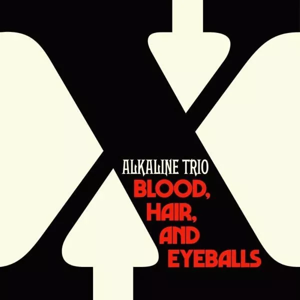 Alkaline Trio - Blood, Hair and Eyeballs LP - vinyl NEW!