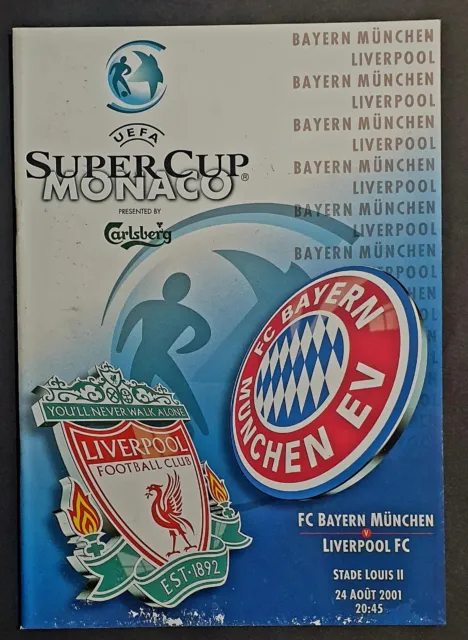UEFA SUPER CUP FINAL 2001 BAYERN MUNICH v  LIVERPOOL OFFICIAL PROGRAMME