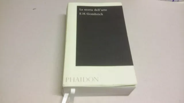 LA STORIA DELL'ARTE, E.H.Gombrich, Phaidon, 5mr23