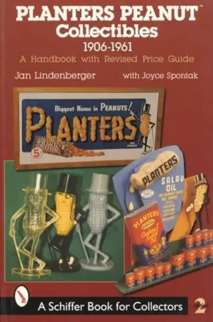 Planters Peanut Collectibles Collectors Guide 1906-1961 incl Advertising Items