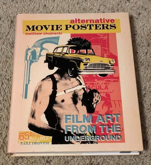 Alternative Movie Posters Film Art from the Underground Hardcover Book Chojnacki