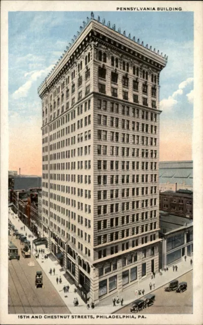 Pennsylvania Building 15th & Chestnut Streets Philadelphia ~ 1920s postcard