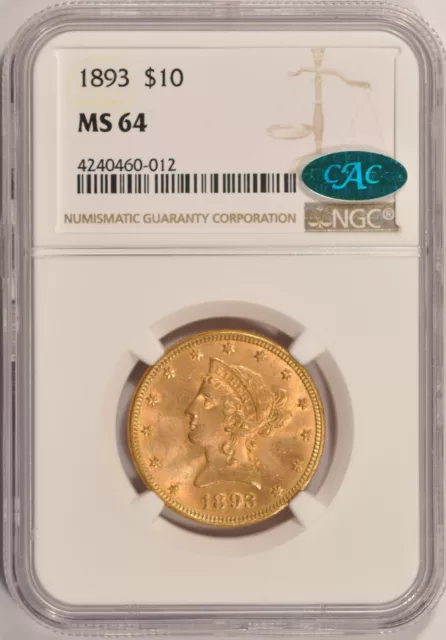 1893 $10 Gold Liberty Eagle Coin NGC MS64 CAC Approved Pre-1933 Gold