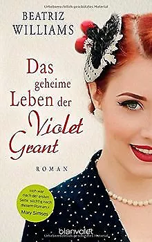 Das geheime Leben der Violet Grant: Roman von Willi... | Buch | Zustand sehr gut