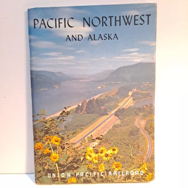 Vintage 1950s Pacific Northwest & Alaska Union Pacific Railways Tours Booklet