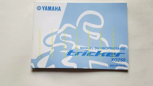 Yamaha Tricker 250 XG250 2005 manuale uso FRANCESE originale MANUEL PROPRIETAIRE