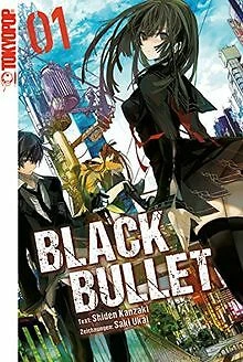 Black Bullet, Vol. 2: Against a Perfect Sniper - light novel (Black Bullet  (light novel), 2) (Volume 2) - Kanzaki, Shiden: 9780316344890 - AbeBooks