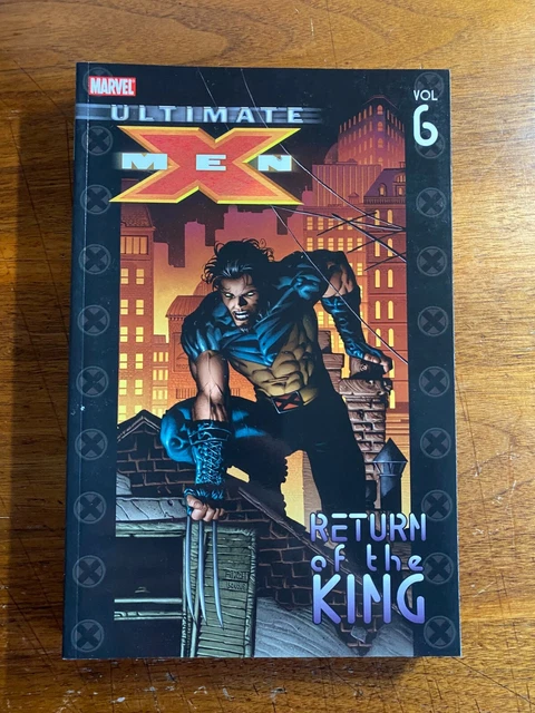 Ultimate X-Men Vol 6 Return of the King TPB Mark Millar