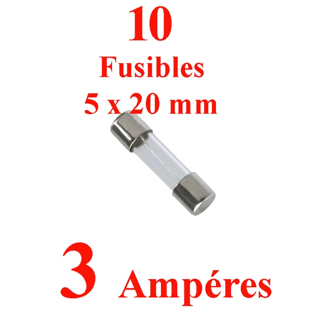 10 Fusibles en Verre 5 x 20 mm Puissance 3 Ampéres