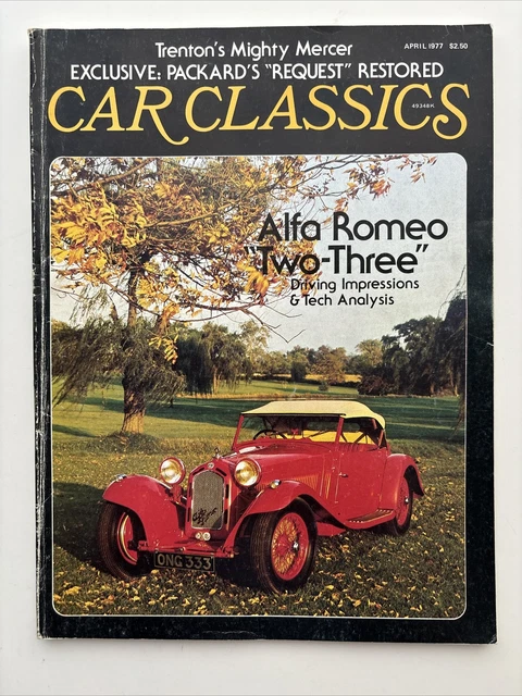 Alpha Romeo Box CAR CLASSICS MAGAZINE April 1977 Alpha Romeo Two-Three Packard Restored ...