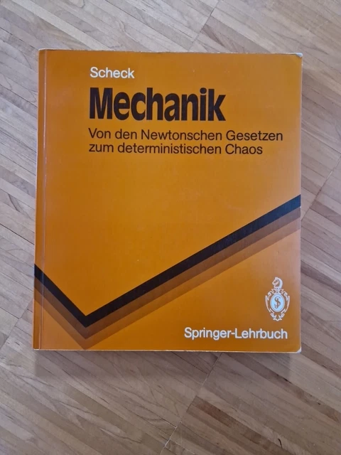 MECHANIK: VON DEN Newtonschen Gesetzen zum deterministischen Chaos EUR