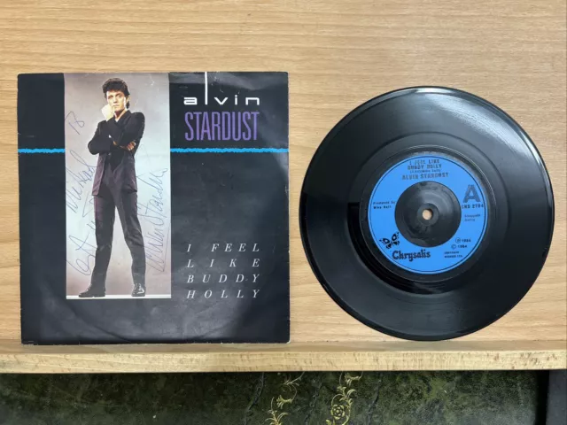 ALVIN STARDUST I Feel Like Buddy Holly 1984 Vinyl 7” SIGNED TWICE BY ALVIN